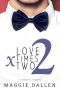 [Starting from Zero 02] • Love Times Two · A Romantic Comedy